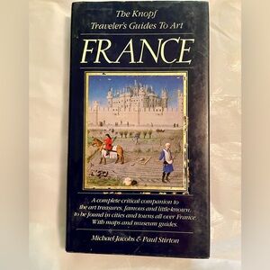 The Knopf Traveler's Guide to Art: France Like New